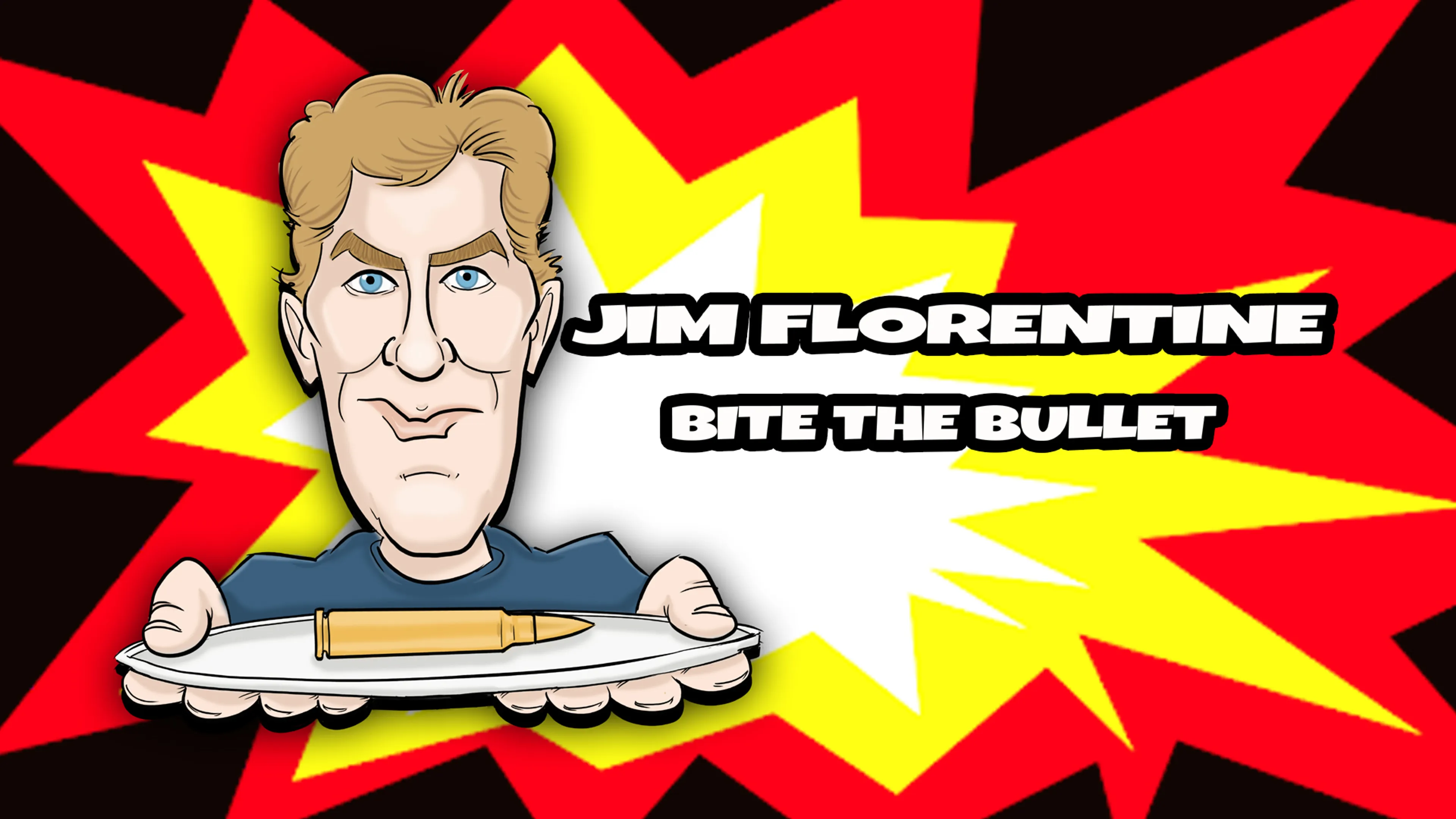 Jim Florentine: Bite The Bullet poster